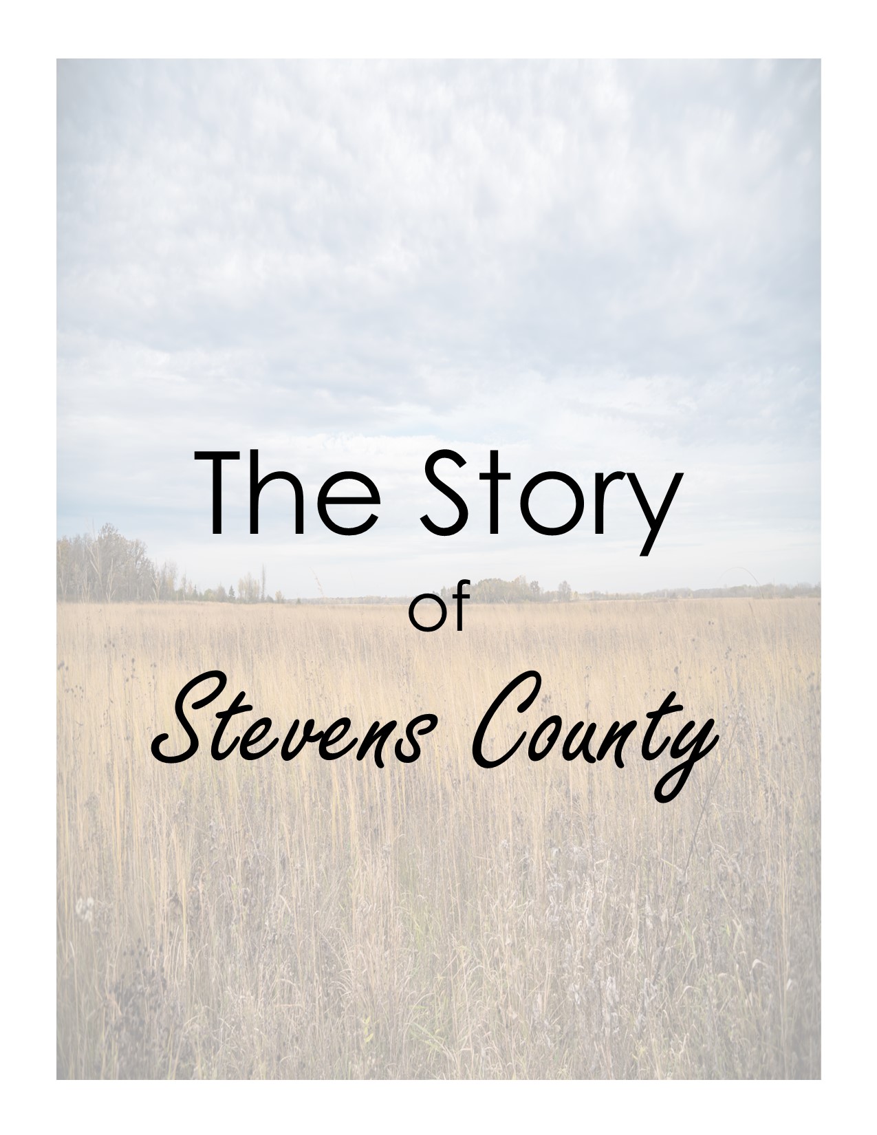 The Story of Stevens County--PREMIER